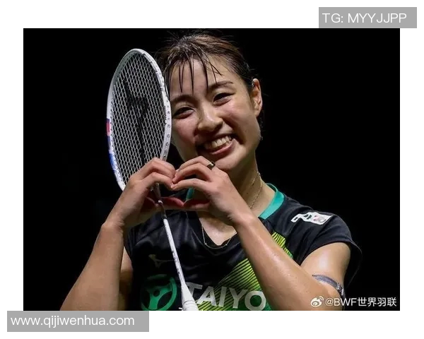 山口茜与奥原希望激战羽坛巅峰对决谁能笑到最后