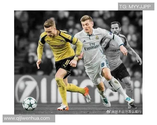 皇马与多特精彩对决录像回放全程重温足球盛宴